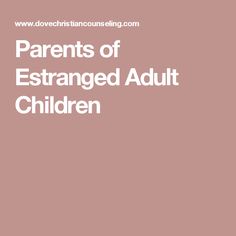 adult child Estranged