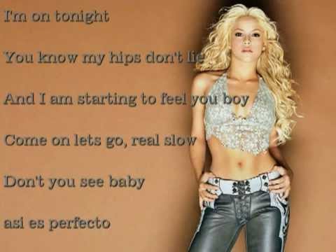t lie Shakira hips don